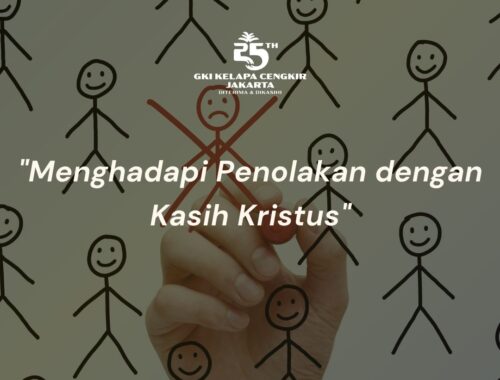 Menghadapi penolakan dengan Kasih Kristus