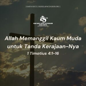 Allah Memanggil Kaum Muda untuk Tanda Kerajaan-Nya