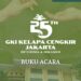 Selamat merayakan HUT ke-25 GKI Kelapa Cegkir. Berikut buku acara yang dapat kita baca bersama.
