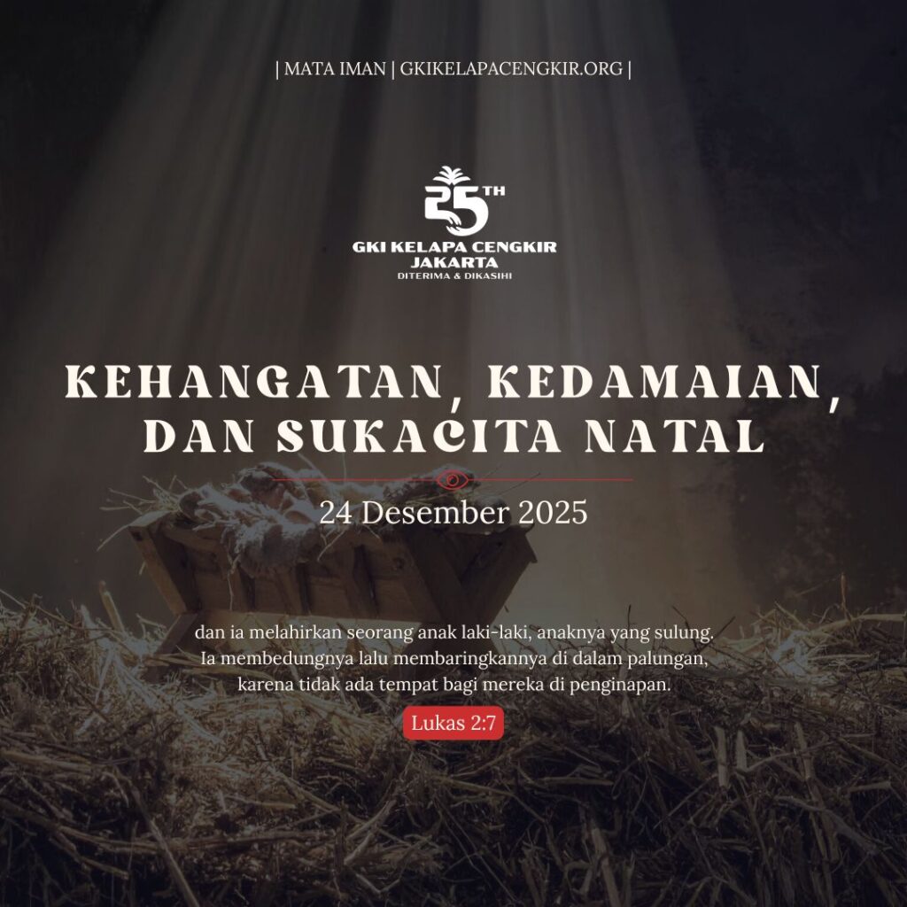 Mata Iman #2096: Kehangatan, Kedamaian, dan Sukacita Natal