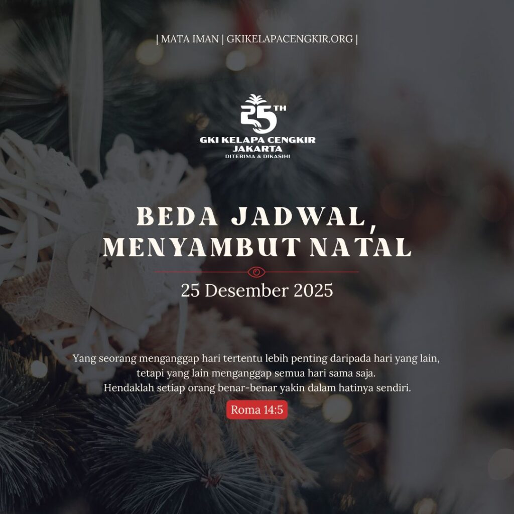 Mata Iman #2097: Beda Jadwal, Menyambut Natal
