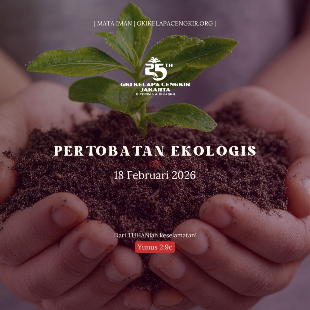 Mata Iman #2152: Pertobatan Ekologis