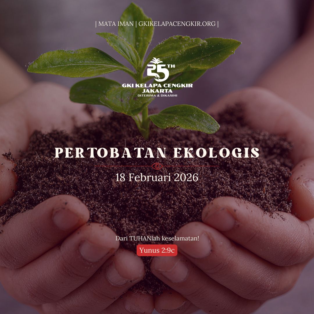 Mata Iman #2152: Pertobatan Ekologis