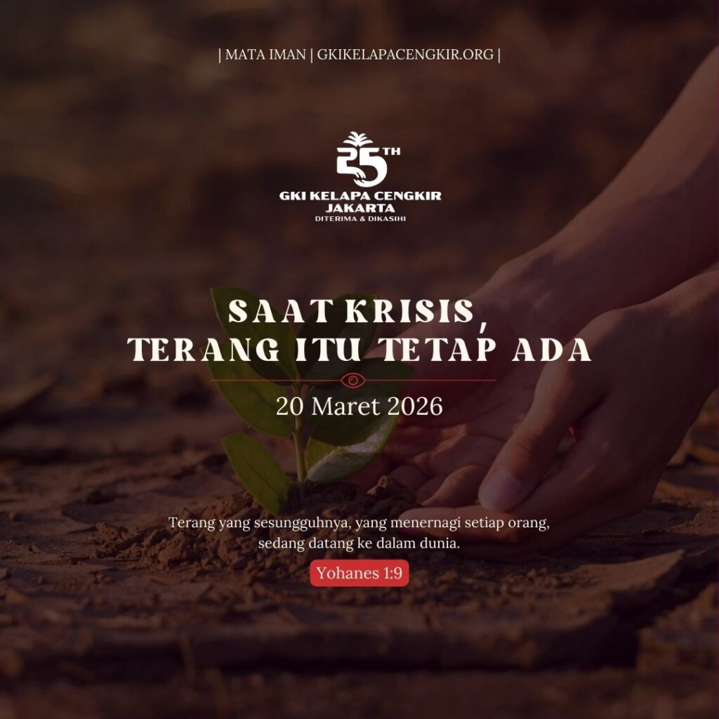 Mata Iman #2182: Saat Krisis, Terang Itu Tetap Ada