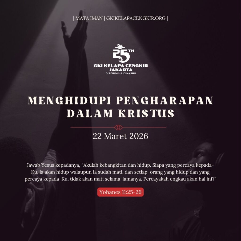 Mata Iman #2184: Menghidupi Pengharapan dalam Kristus