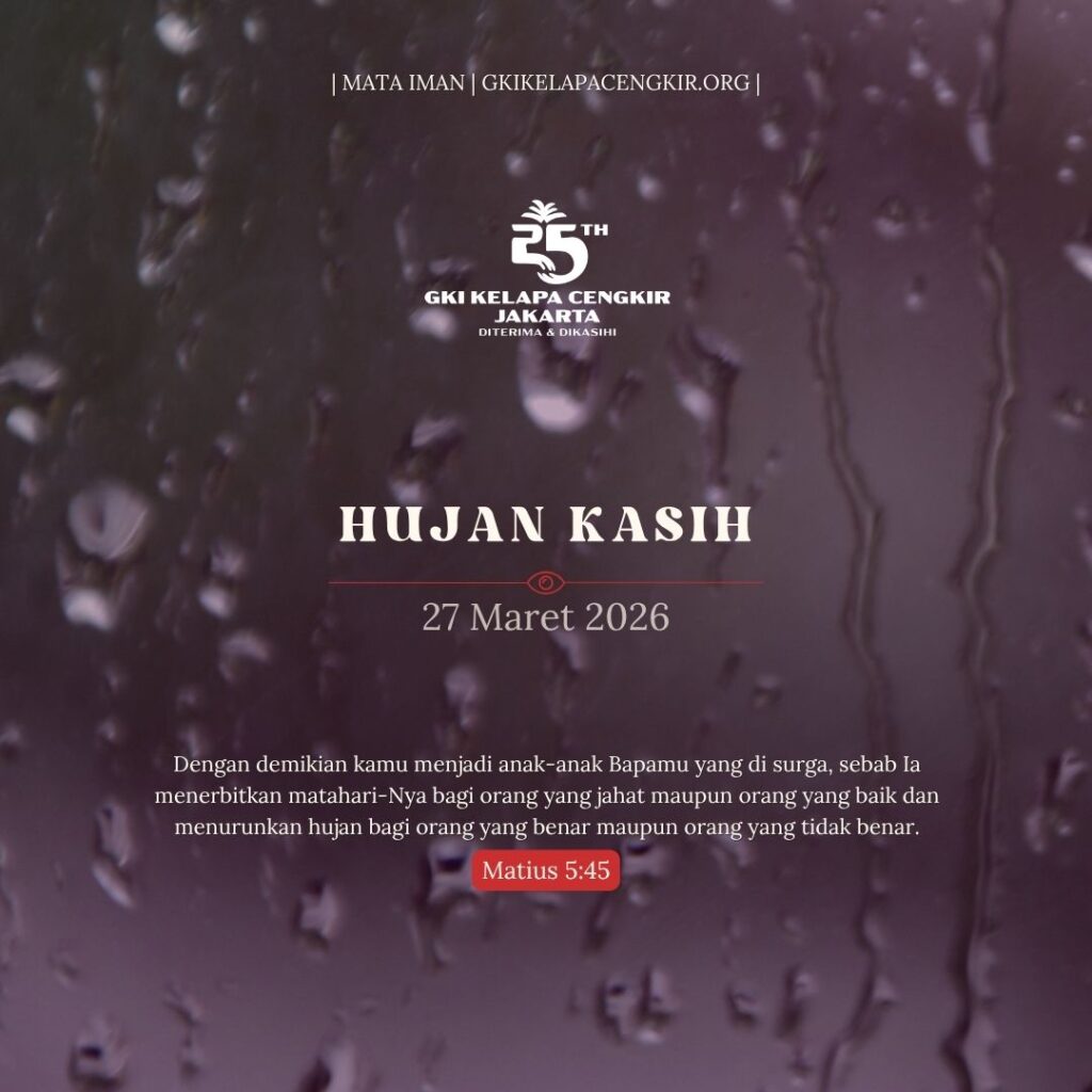 Mata Iman #2189: Hujan Kasih