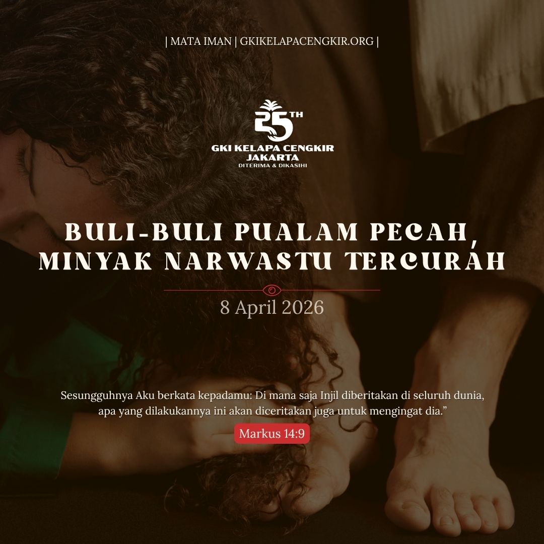 Buli-Buli Pualam Pecah, Minyak Narwastu Tercurah - Mata Iman #2201