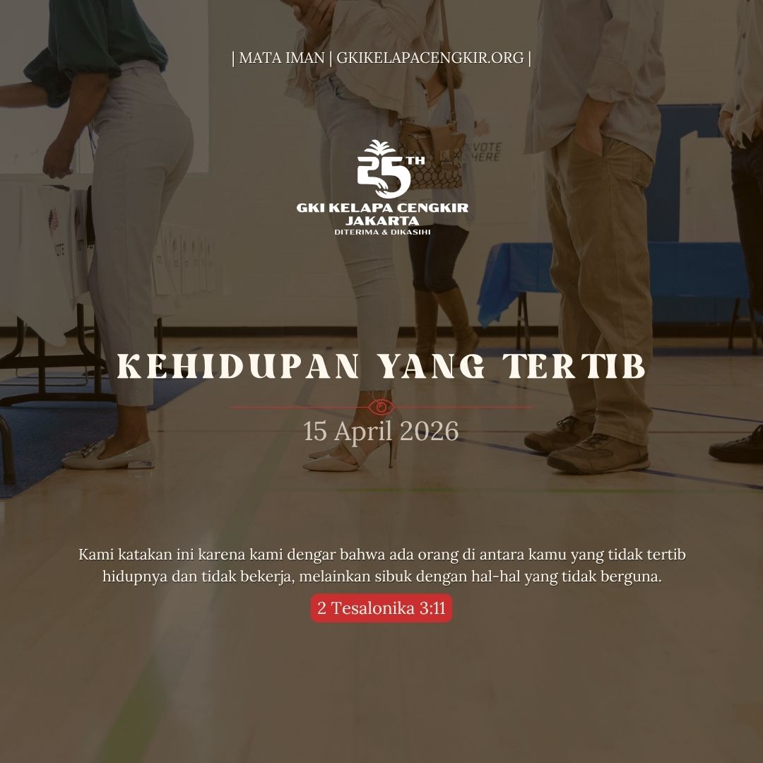 Mata Iman #2208: Kehidupan yang Tertib