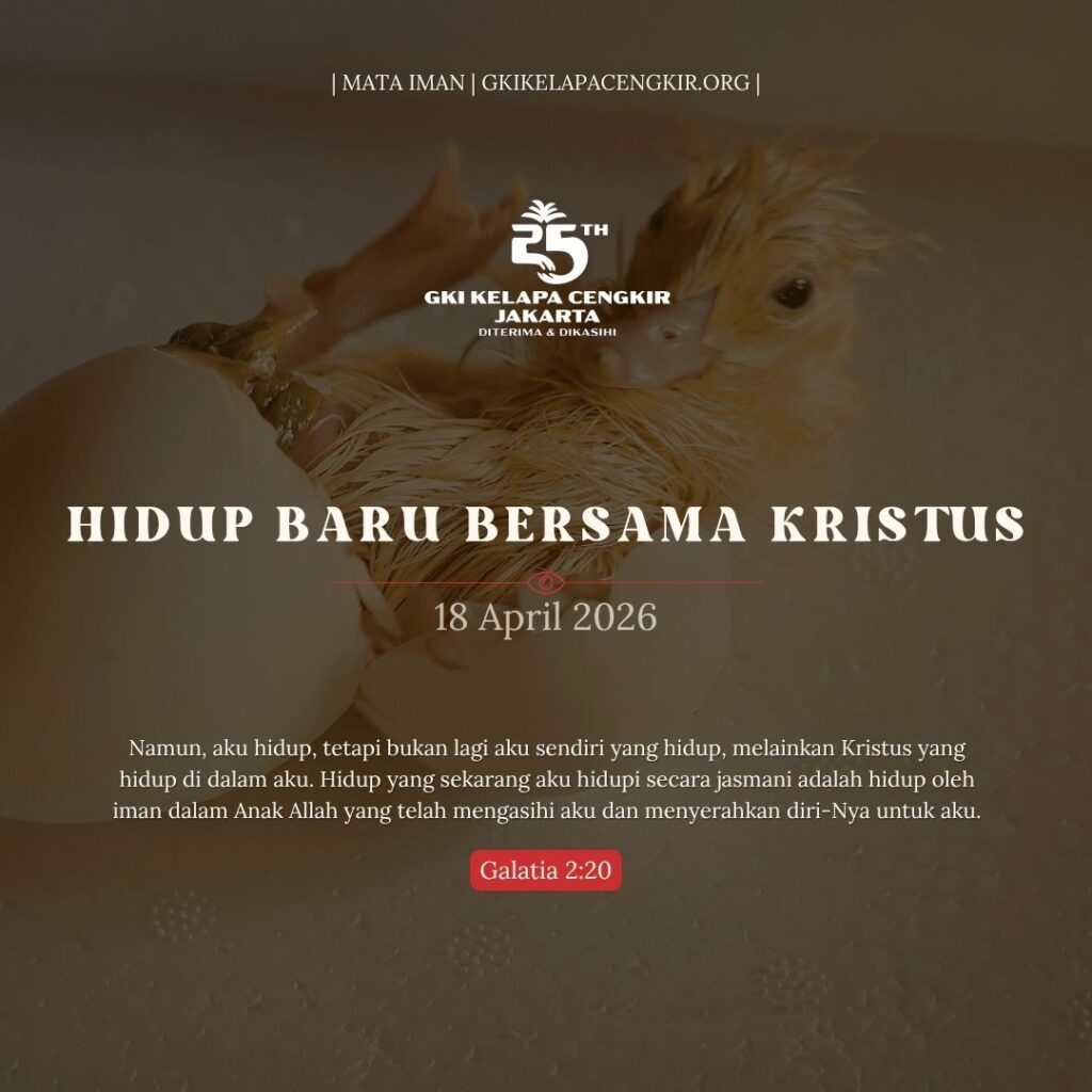 Mata Iman #2211: Hidup Baru Bersama Kristus