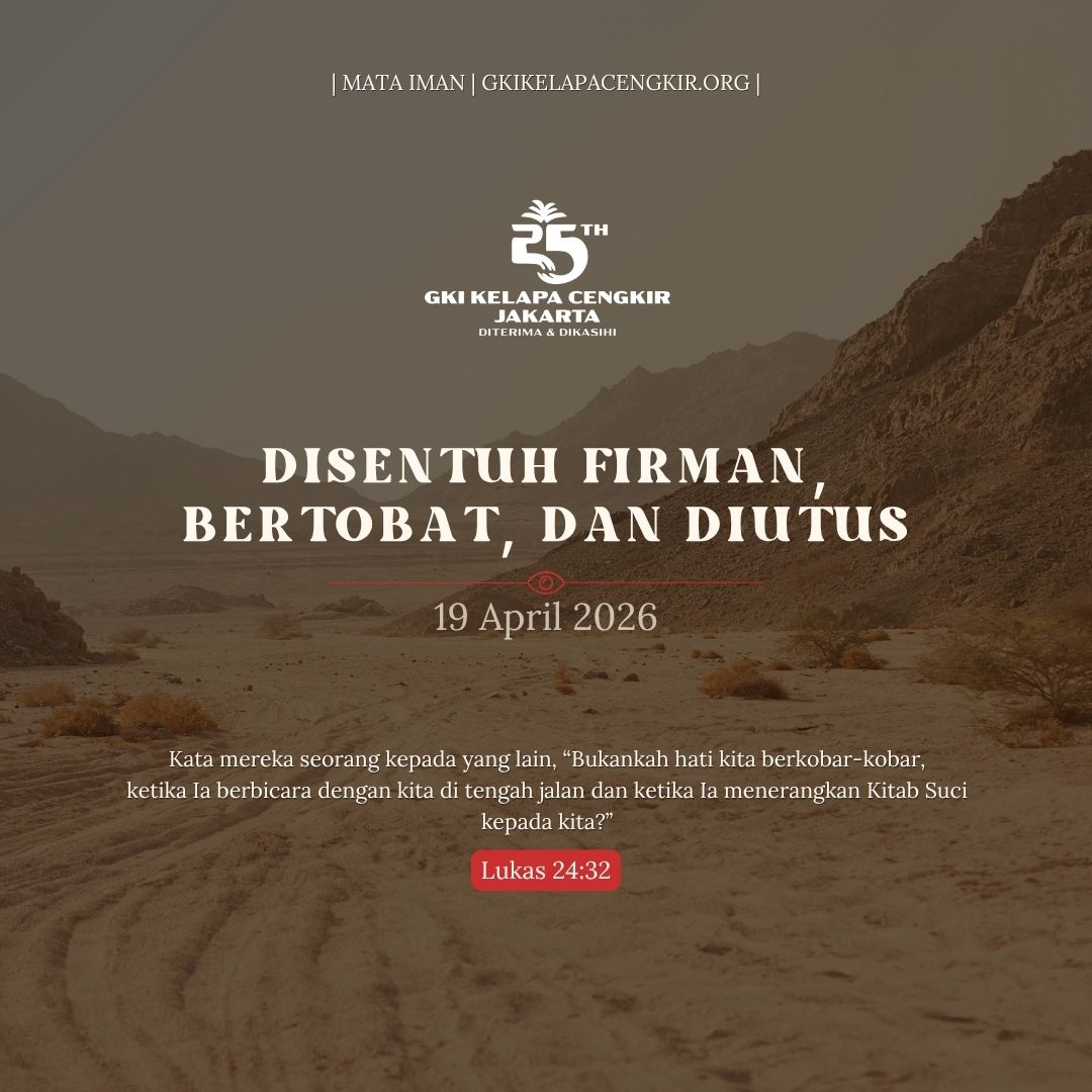 Mata Iman #2212: Disentuh Firman, Bertobat, Dan Diutus