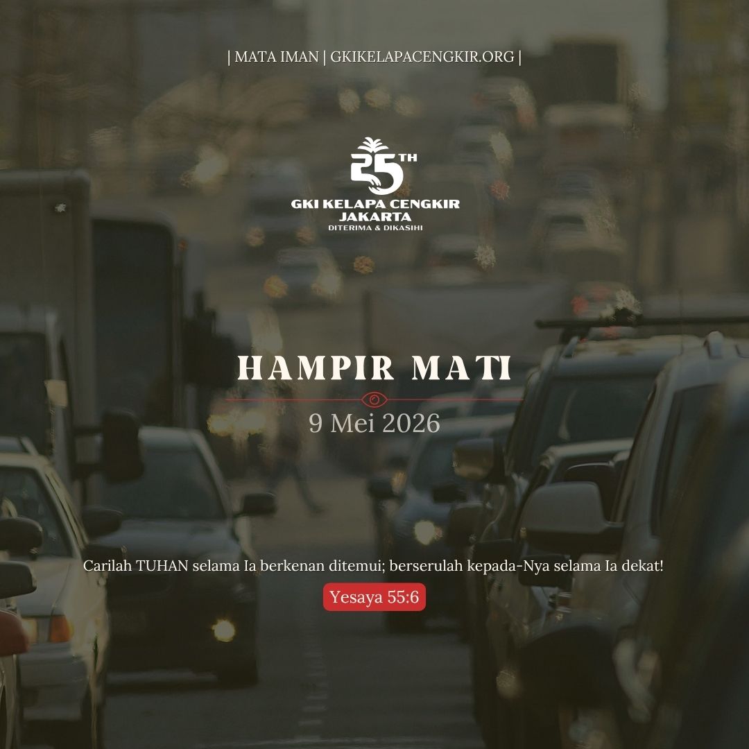 Mata Iman #2232: Hampir Mati