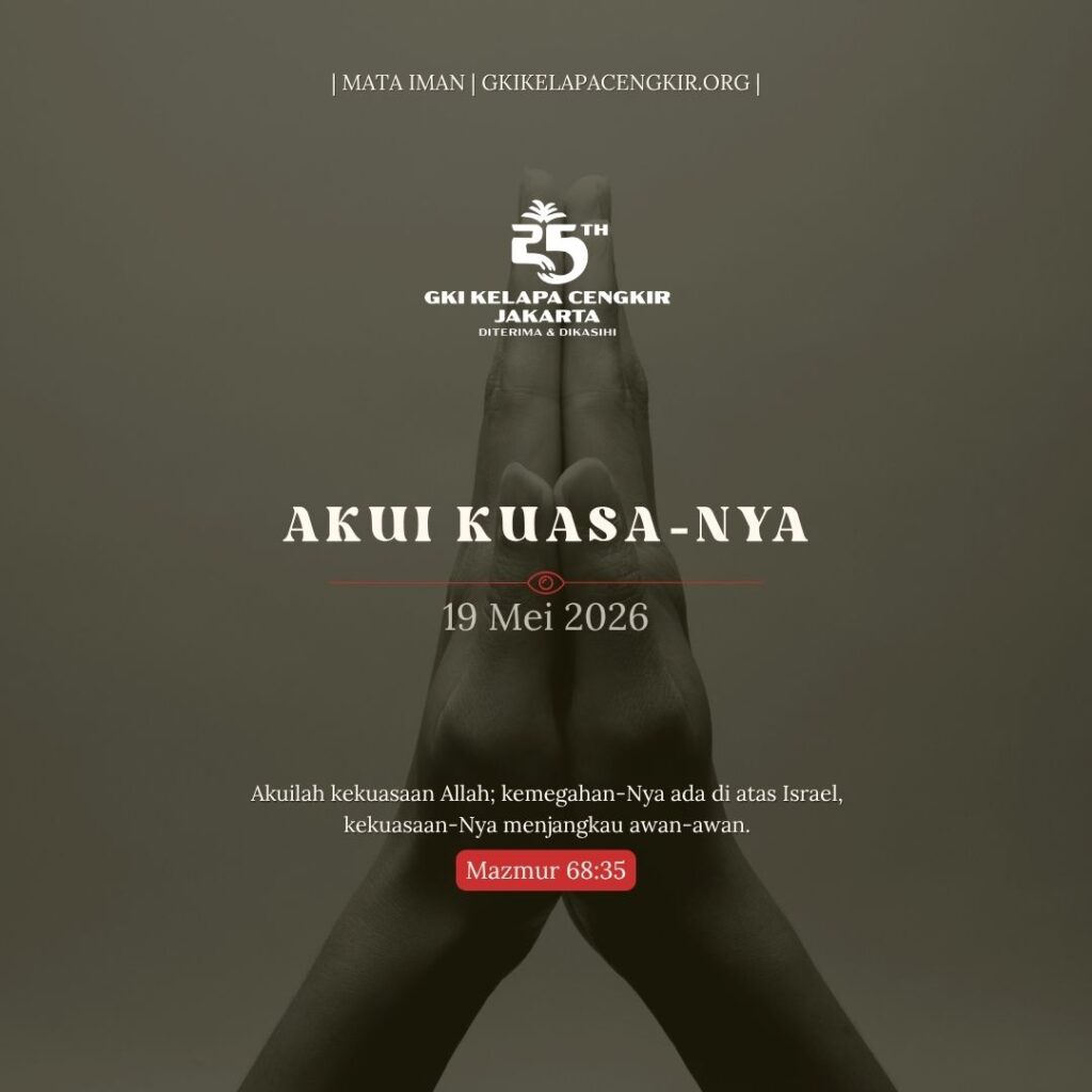 Mata Iman #2242: Akui Kuasa-Nya