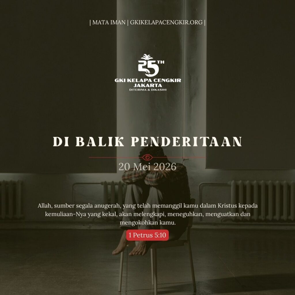 Mata Iman #2243: Di Balik Penderitaan