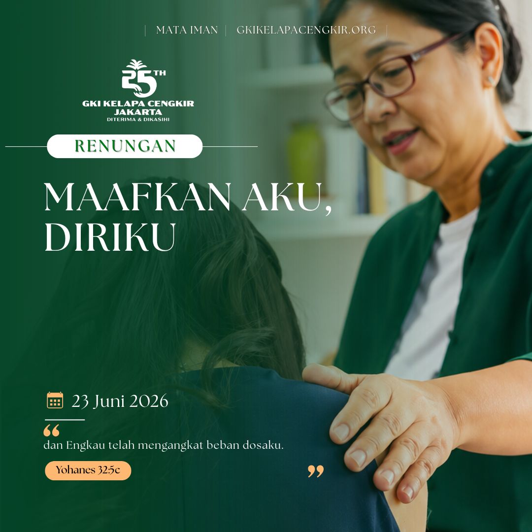 Mata Iman #2274: Maafkan Aku, Diriku