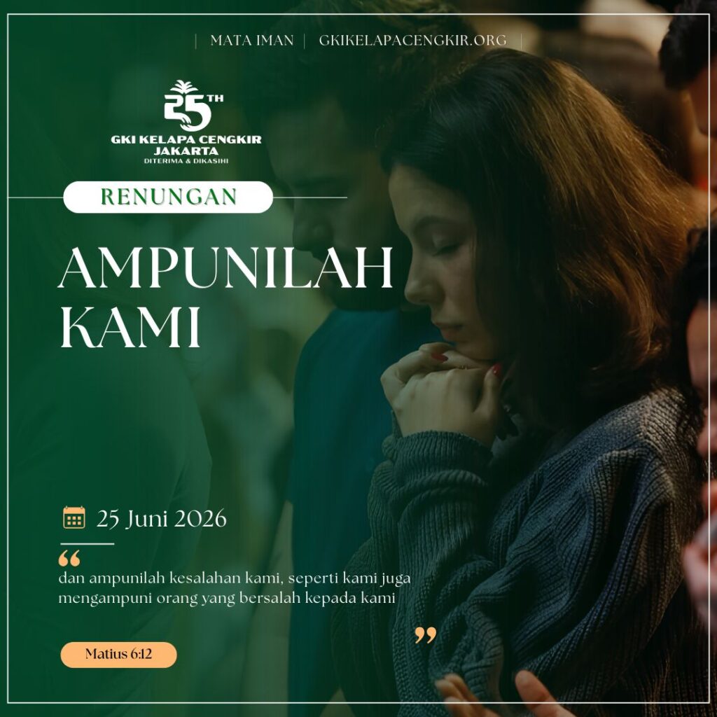 Mata Iman #2276: Ampunilah Kami