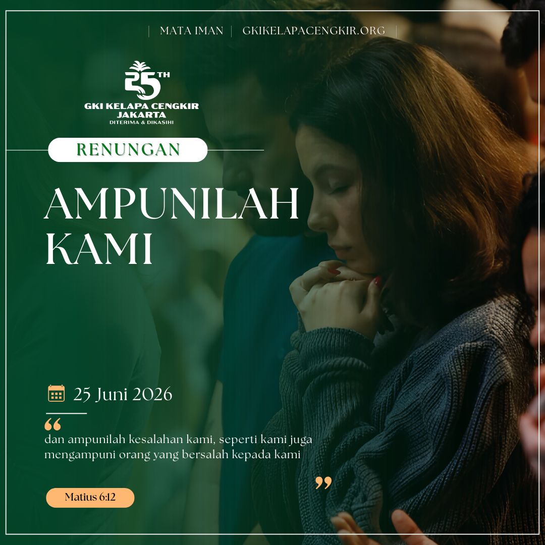 Mata Iman #2276: Ampunilah Kami