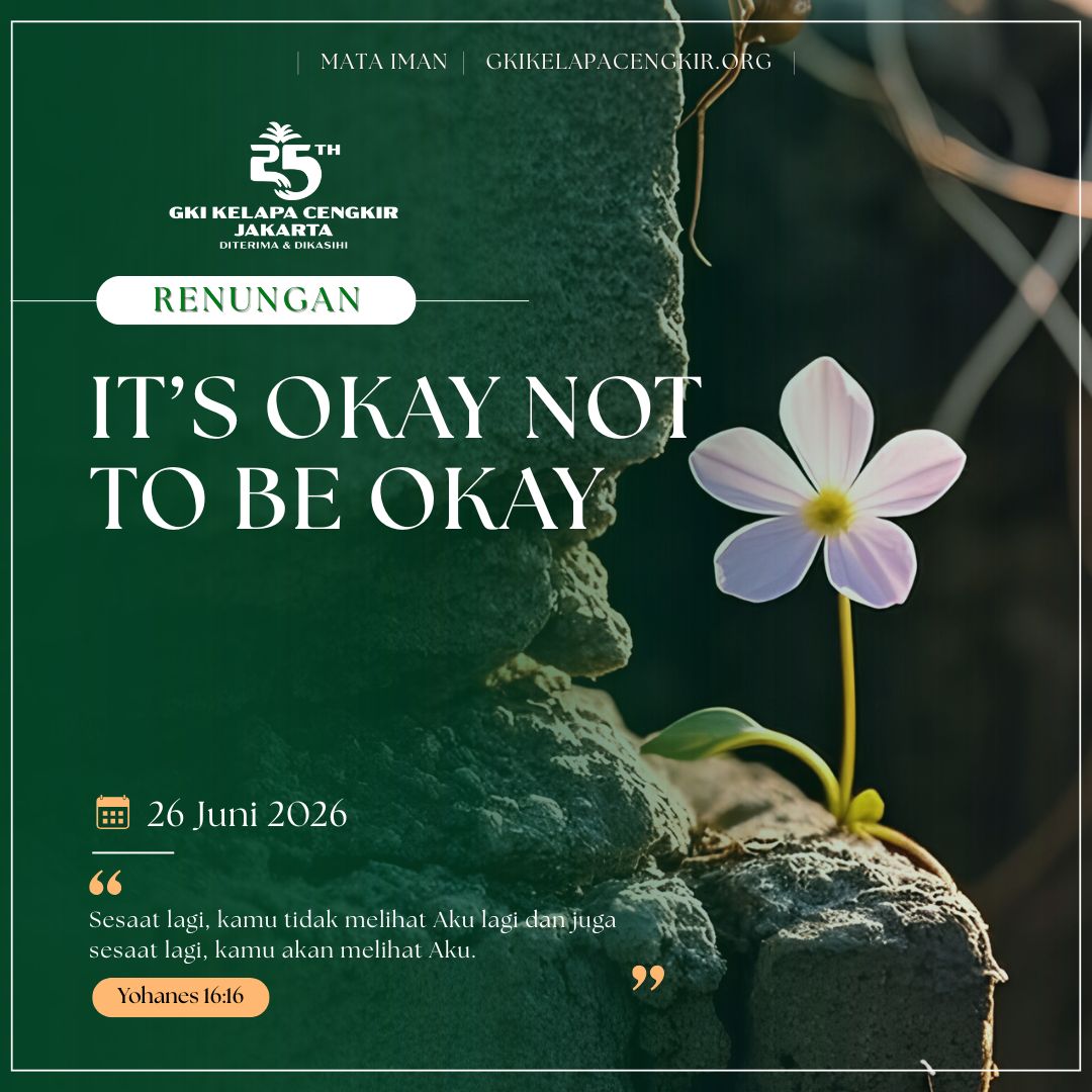 Mata Iman #2277: It’s Okay Not To Be Okay