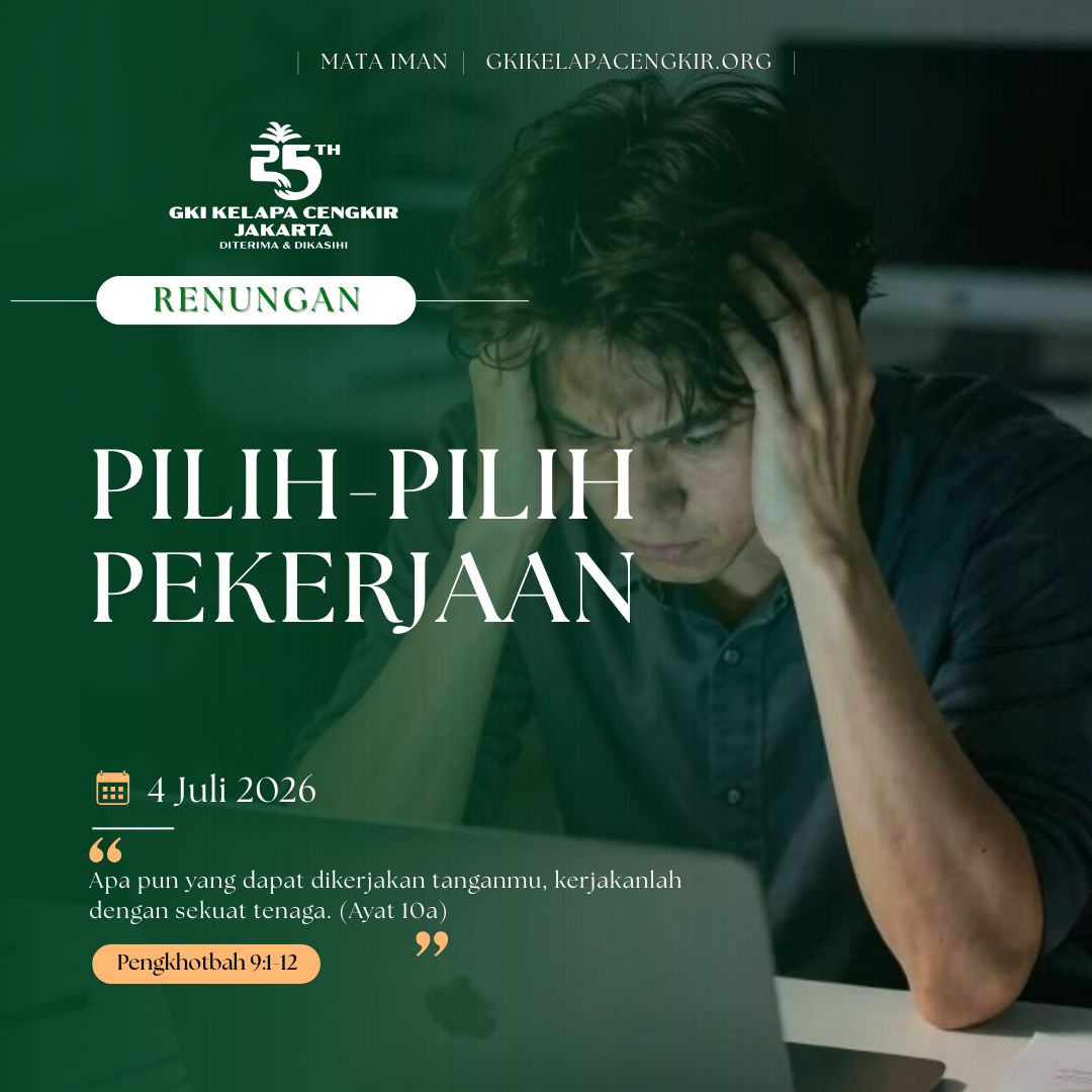Mata Iman #2284: Pilih-Pilih Pekerjaan