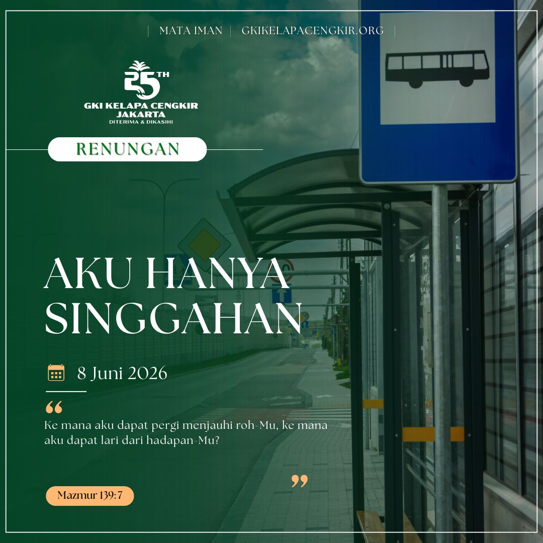 Mata Iman #2261: Aku Hanya Singgahan