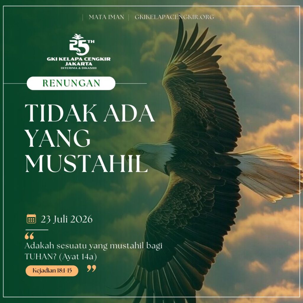 Mata Iman #2300: Tidak Ada yang Mustahil
