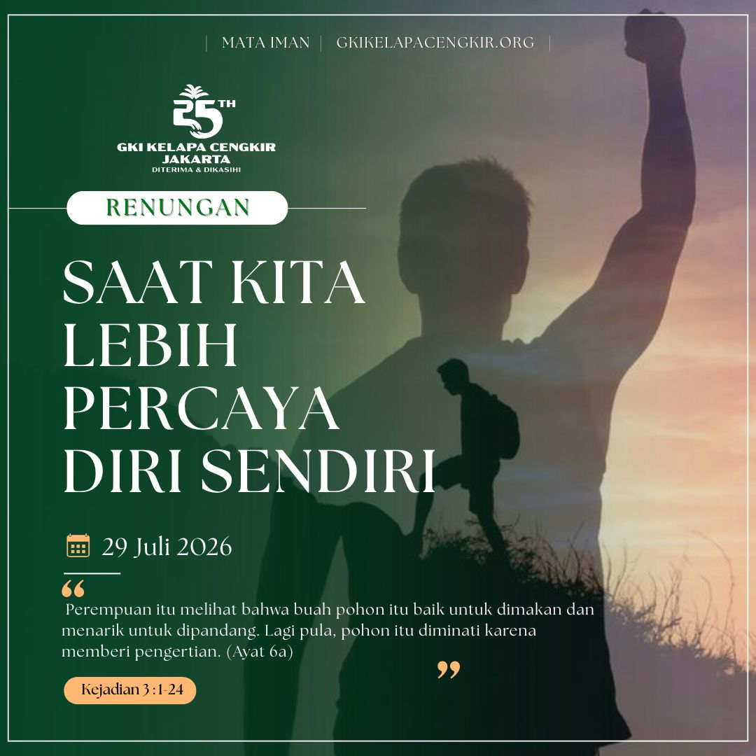Mata Iman #2305: Saat Kita Lebih Percaya Diri Sendiri