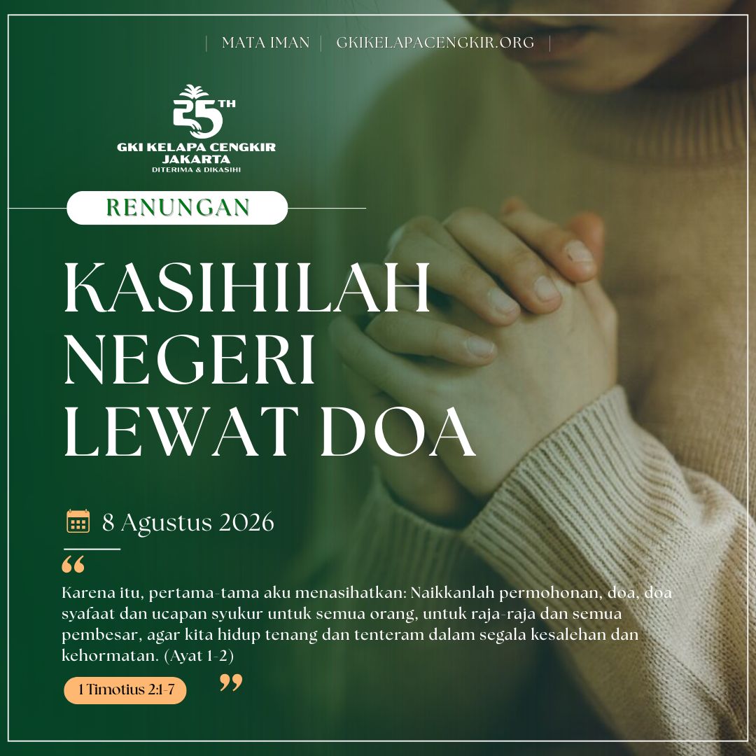 Mata Iman #2314: Kasihilah Negeri Lewat Doa