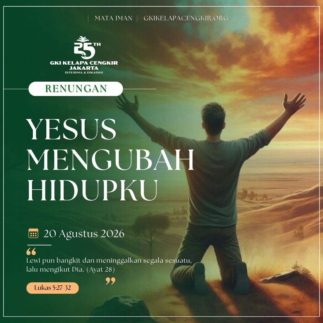 Mata Iman #2324: Yesus Mengubah Hidupku