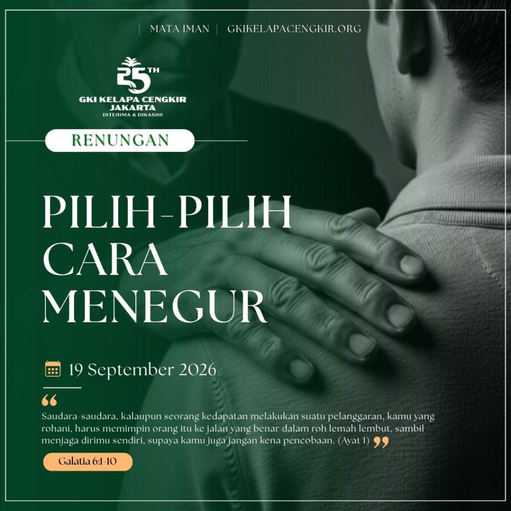 Mata Iman #2350: Pilih-Pilih Cara Menegur