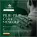 Mata Iman #2350: Pilih-Pilih Cara Menegur