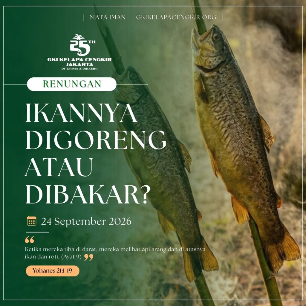 Mata Iman #2354: Ikannya Digoreng atau Dibakar?