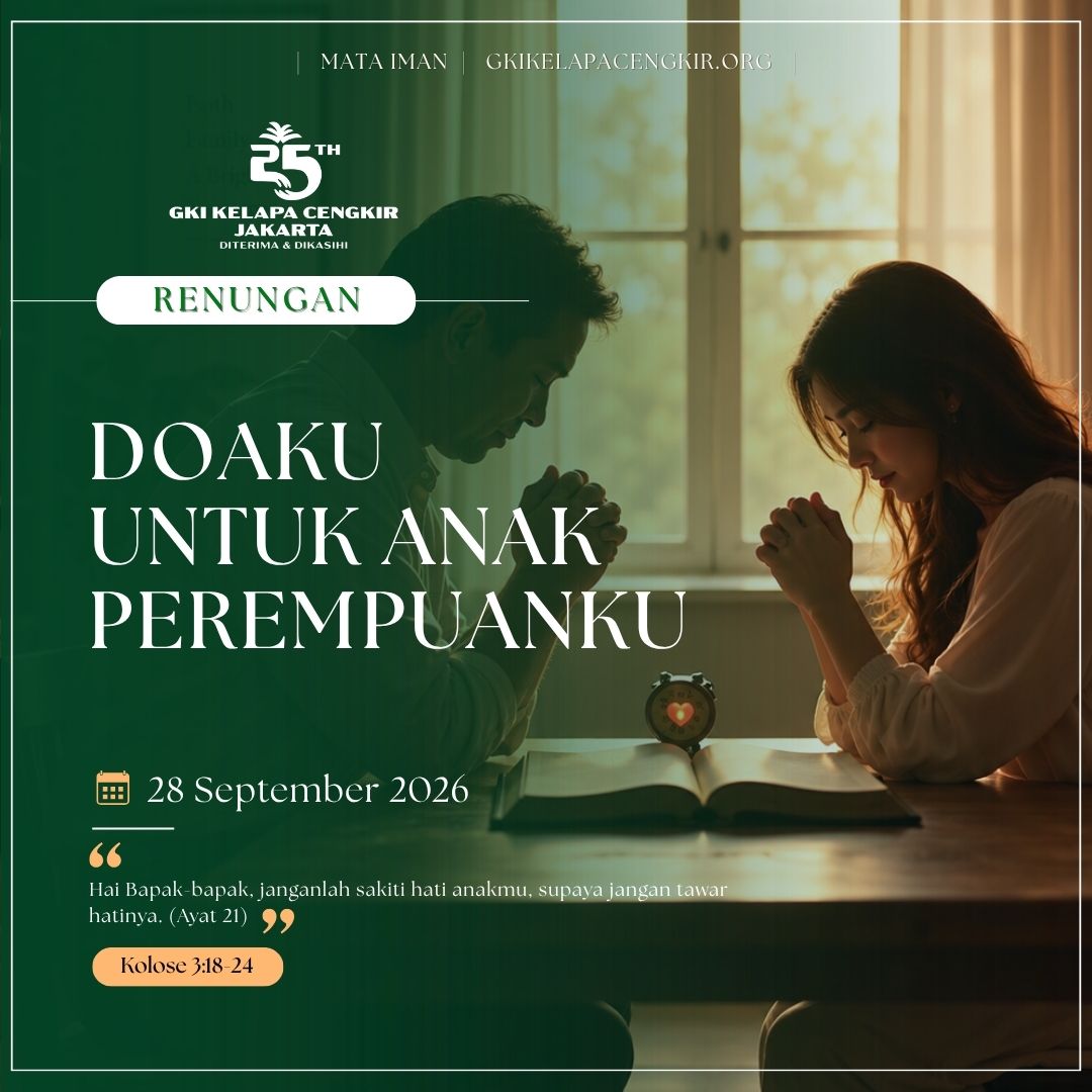 Mata Iman #2357: Doaku Untuk Anak Perempuanku