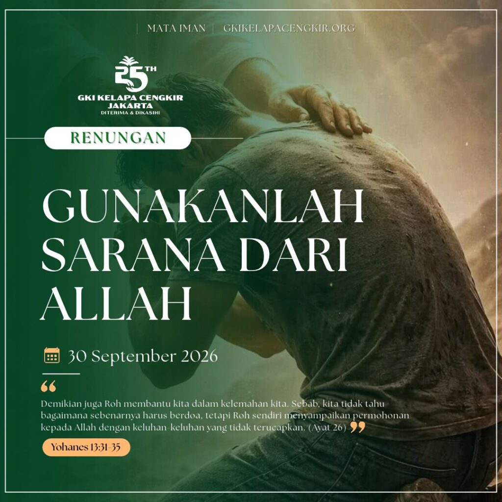 Mata Iman #2359: Gunakanlah Sarana dari Allah