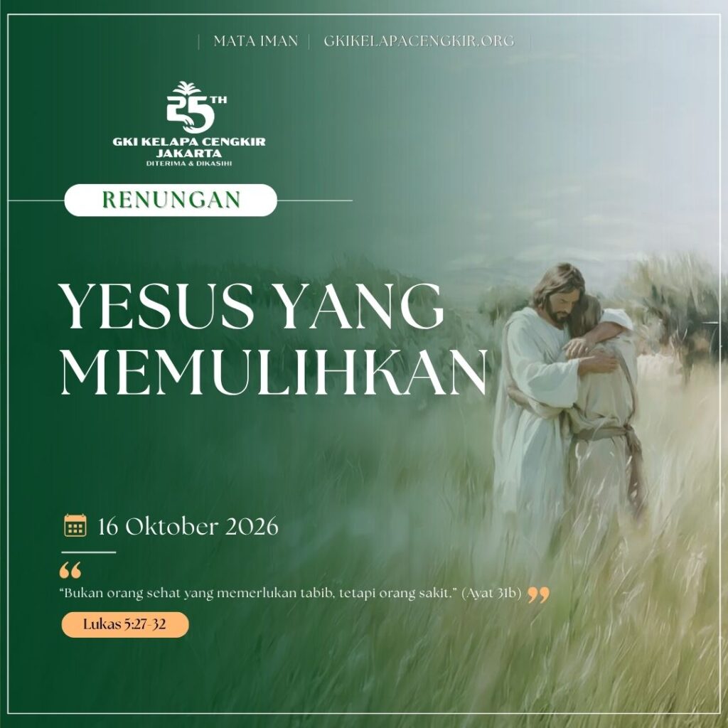 Mata Iman #2373: Yesus yang Memulihkan