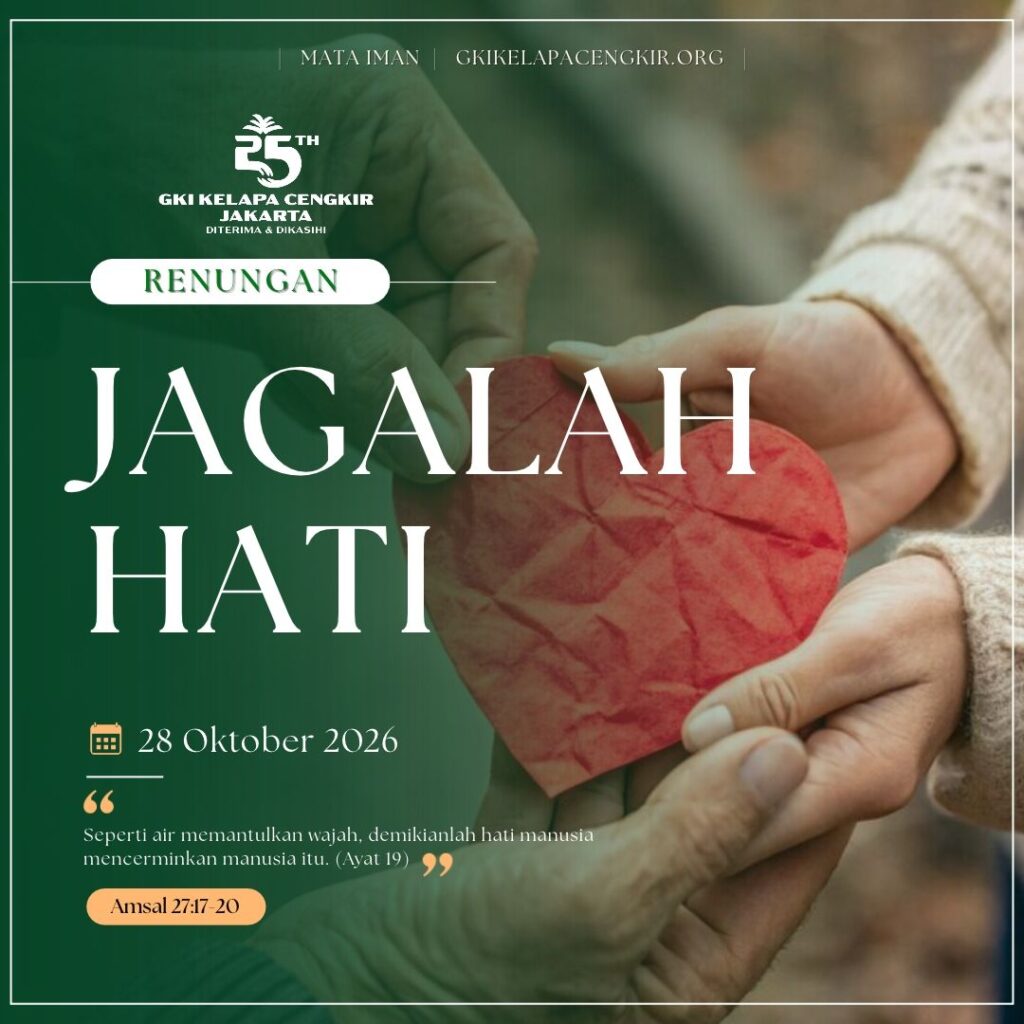 Mata Iman #2383: Jagalah Hati